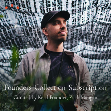 Founders Collection Subscription: Curated by Kettl Founder, Zach Mangan