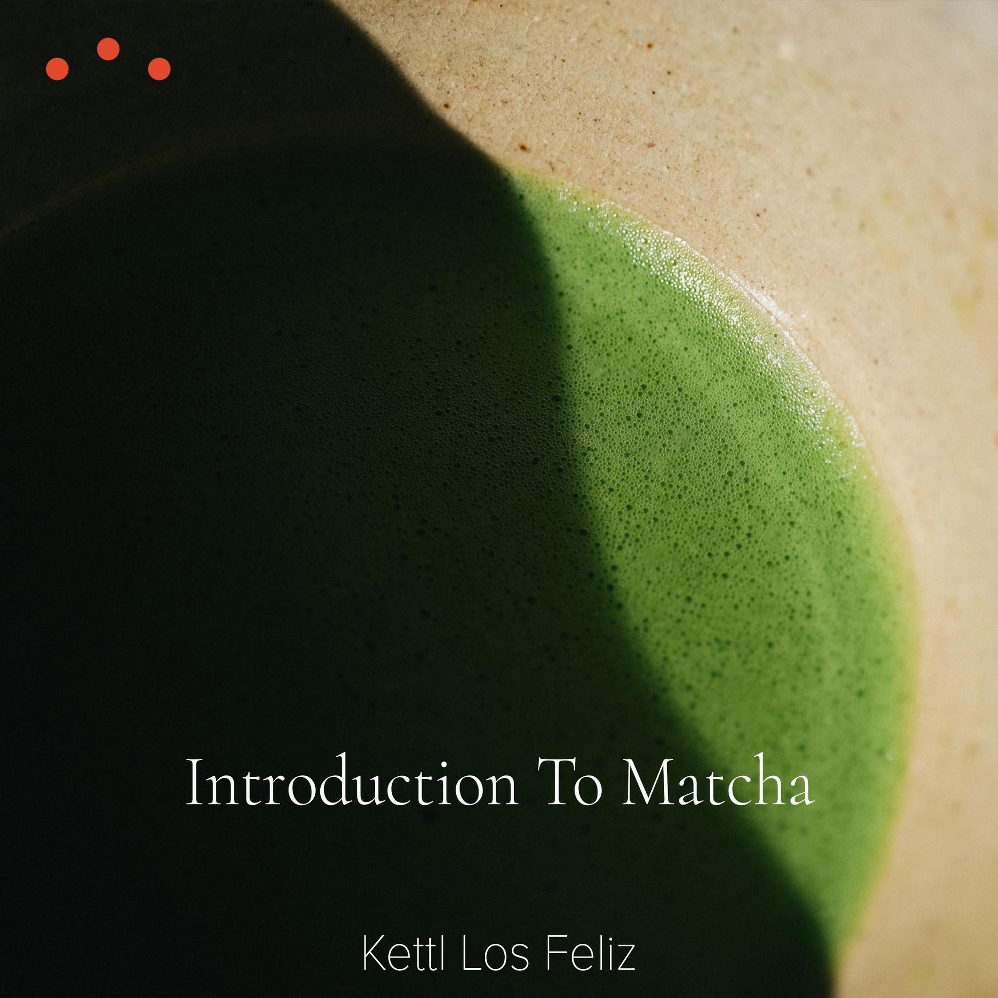 Class | Los Angeles: An Introduction to Matcha